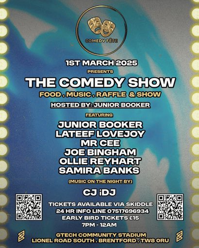 ComedyFete's tweet photo. 🎭COMEDY FÊTE presents The Comedy Show - Hosted by JUNIOR BOOKER🎭
Featuring 
🎙️ JUNIOR BOOKER
🎙️ MR CEE
🎙️ LATEEF LOVEJOY
🎙️ SAMIRA BANKS
🎙️ OLLIE REYHART
🎙️ JOE BINGHAM              
🎧Music on the night hosted by CJ iDJ https://t.co/5LElevFscT