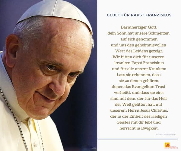 Wir beten für den Papst.