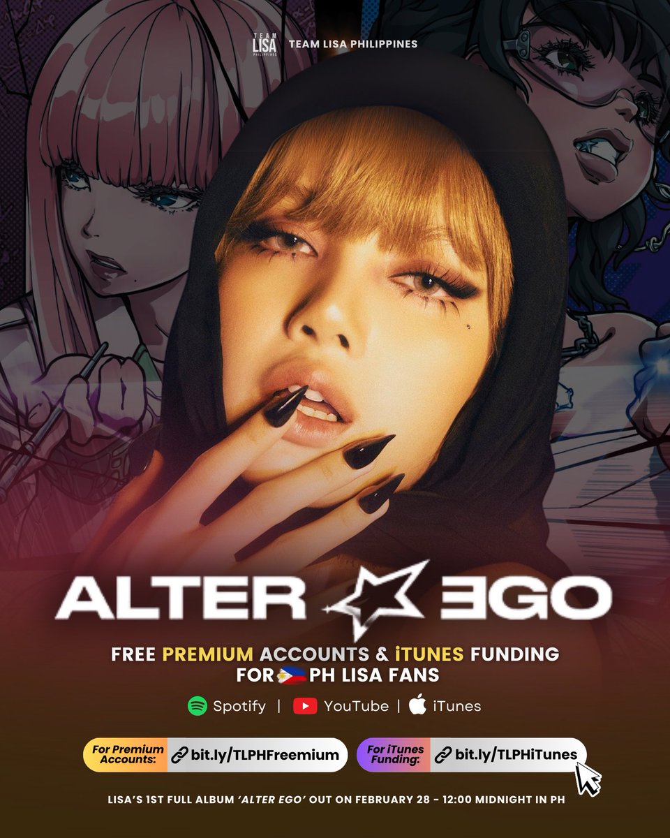 TeamLisaPH's tweet photo. 🇵🇭 FREE PREMIUM ACCOUNTS and iTUNES FUNDING for PH LISA FANS
— In support of the release of #LISA’s 1st full album ‘ALTER EGO’, we are giving away free SPOTIFY and YOUTUBE premium accounts for the Filipino fans of LISA.
We will also provide funds to purchase #ALTEREGO on PH iTunes to those who lack the means to buy.
Fill out the form to request:
🎧 Free Premium: https://t.co/v1BNvgoUFW
💰 PH iTunes Funding: https://t.co/LyslBcEF8i
🚨 REMINDERS:
▫️ 𝙁𝙤𝙧 𝙨𝙩𝙧𝙚𝙖𝙢𝙞𝙣𝙜: Alter Ego will be released on February 28 - 12:00 MIDNIGHT PHT, so kailangan gabi ng February 27 (Thursday), nakahanda ka na at nakaabang para mag-stream. Start streaming immediately upon release.
▫️ 𝙁𝙤𝙧 𝙗𝙪𝙮𝙞𝙣𝙜: Only start buying on iTunes by 1PM PHT onwards on February 28 because this is the start of Billboard tracking. DO NOT BUY before this time or else it won’t be counted towards charts! Focus ka na lang muna sa streaming simula 12 midnight habang naghihintay.
❌ Please be patient and do not spam the form! Make sure your account is open to be messaged by us otherwise we will not give you anything.
✅ Guides in buying and streaming can be found on the form. Read them and be an informed fan on how to support Lisa properly.
#LISAxAlterEgo #LalisaManobal @wearelloud