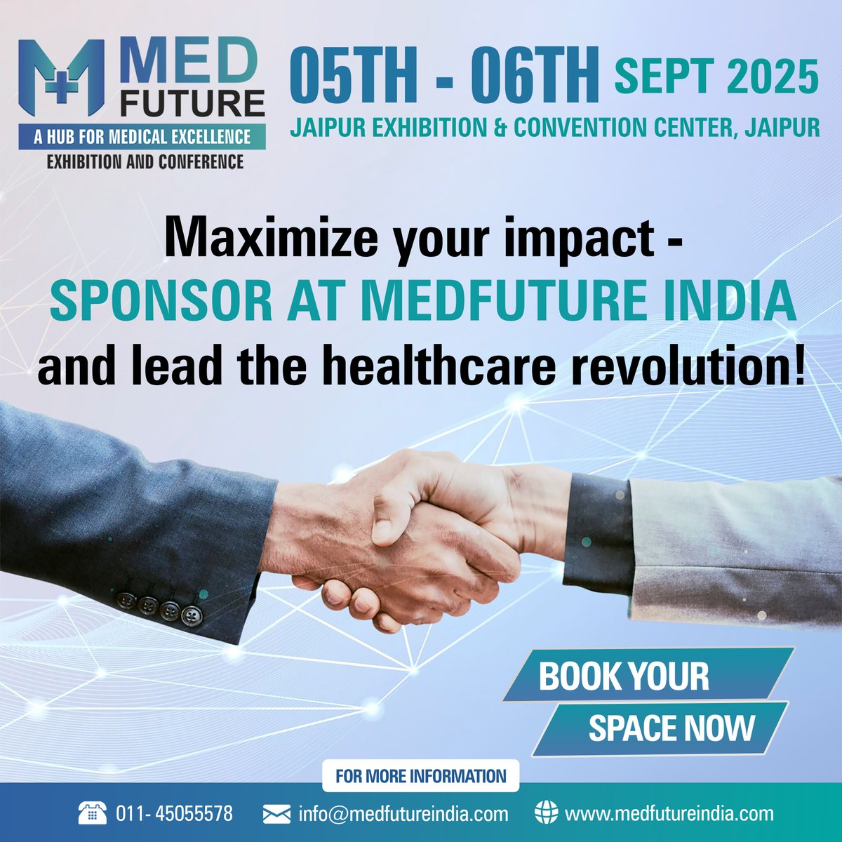MedFutureIndia's tweet image. MedFuture India is where innovation meets opportunity, offering exclusive sponsorships to elevate your brand in the healthcare &amp;amp; medtech ecosystem.

Enquire: medfutureindia.com/exhibitor-enqu…

🗓️ 5th - 6th September, 2025

#MedFutureIndia #Sponsorships #exhibitionspace #exhibition #jaipur