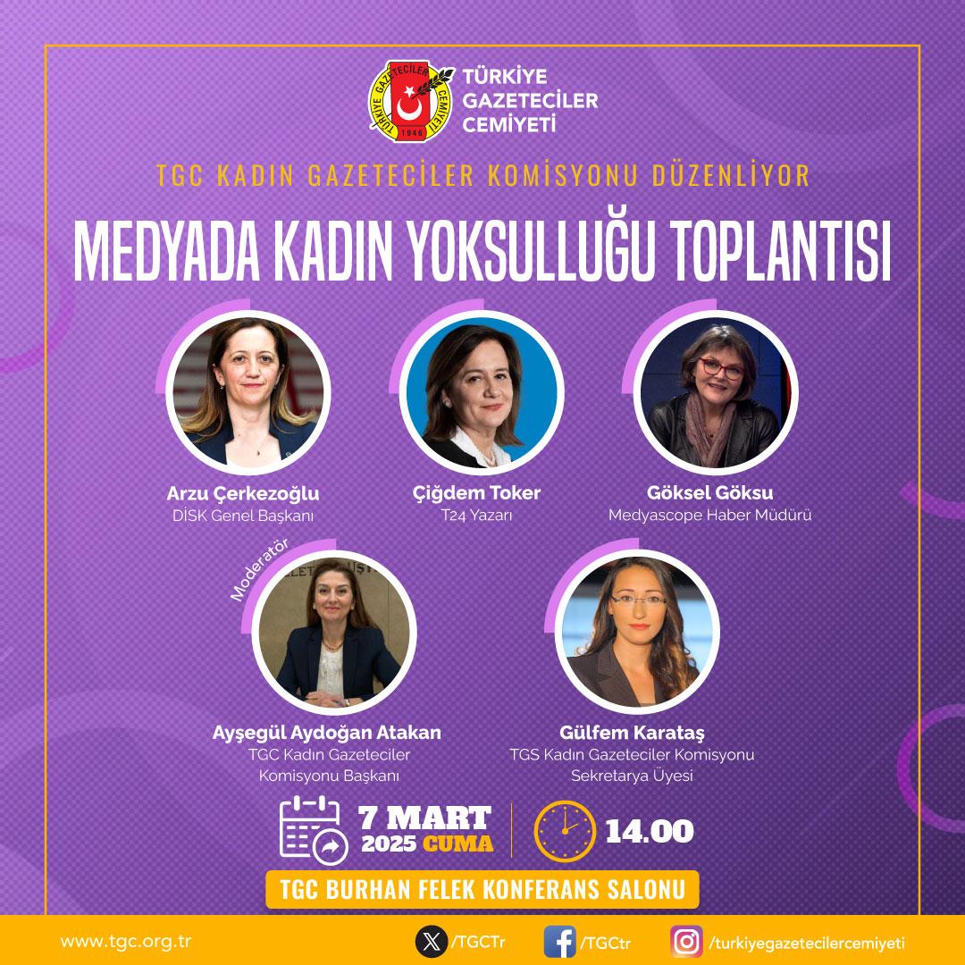 TGC Kadın Gazeteciler Komisyonu düzenliyor
Medyada Kadın Yoksulluğu toplantısı 7 Mart’ta yapılacak

HABER: tgc.org.tr/18-slider/4867