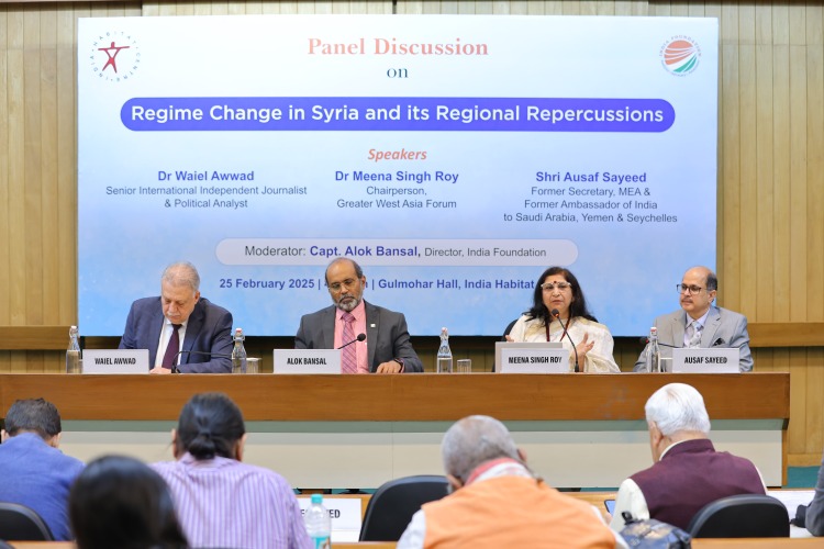 India Foundation, in collaboration with India Habitat Centre organised a panel discussion on 'Regime Change in Syria and its Regional Repercussions' at India Habitat Centre, New Delhi  on 25 February 2025.

The panelists included Dr Waiel Awwad, Senior International Independent