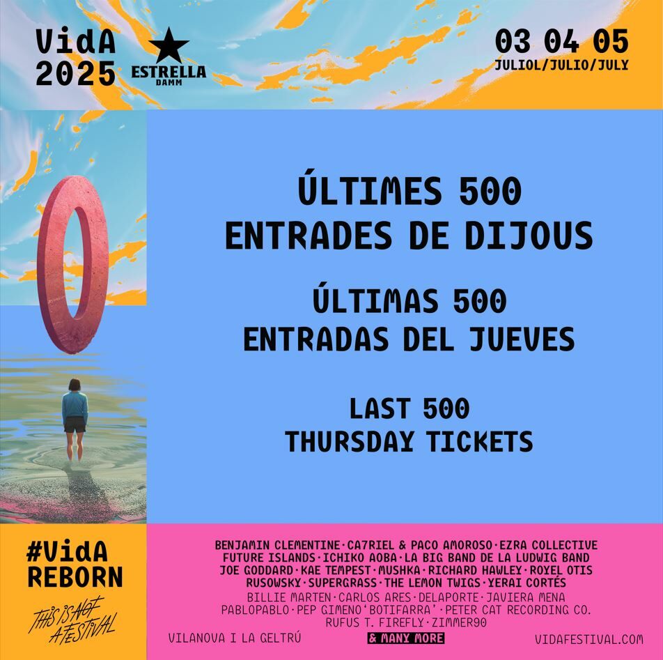 Després d'anunciar-vos que queden menys de 1000 abonaments disponibles, també estan a punt d'exhaurir-se les entrades de dijous. Moltes gràcies per les vostres ganes de formar part del Vida 2025!

Compra la teva entrada de dia o abonament a vidafestival.com/entrades