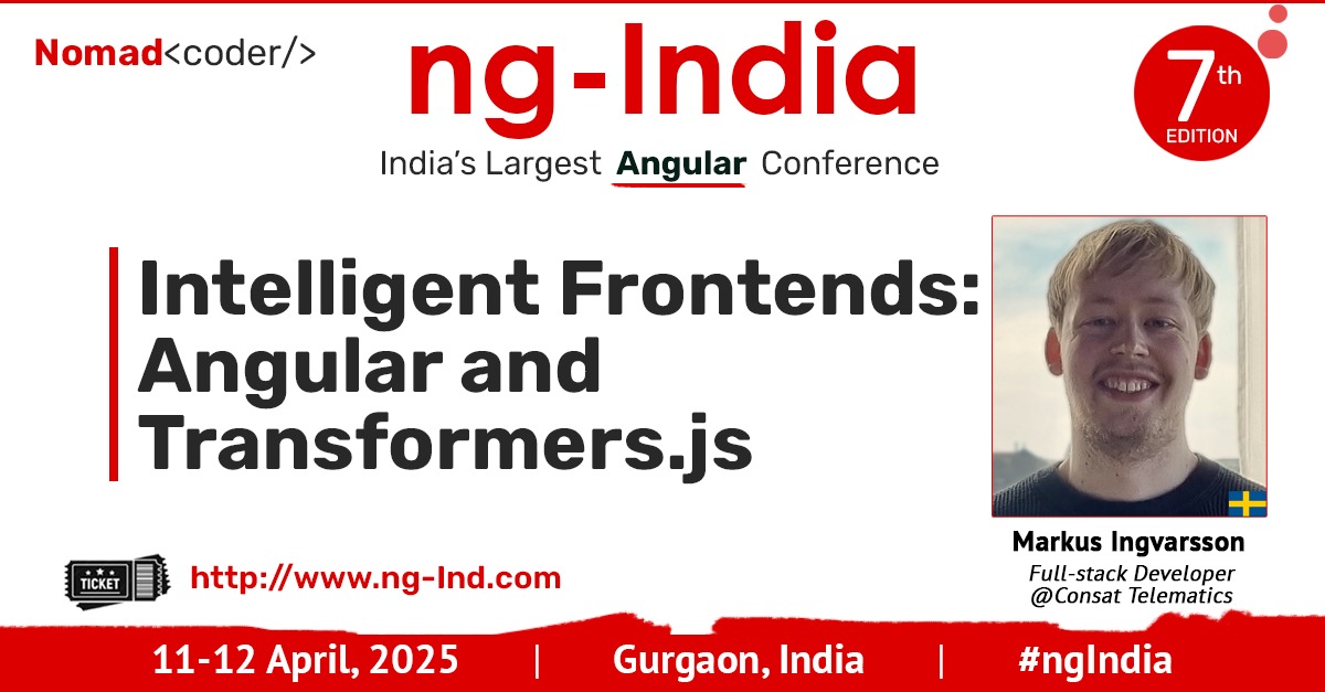 Dhananjay Kumar (@debug_mode) on Twitter photo In the 7th edition of ng-India 🇮🇳, <a href="/markusingvarssn/">Markus Ingvarsson</a> will deliver a deep-dive talk on👇
"Intelligent Frontends: Angular and Transformers.js "🔥
📅 12 April 2025
📍 Gurgaon, India
Only a few Early Birds 🎫 Left - ng-ind.com
#angular #ngIndia #nomadcoder #ai In the 7th edition of ng-India 🇮🇳, <a href="/markusingvarssn/">Markus Ingvarsson</a> will deliver a deep-dive talk on👇
"Intelligent Frontends: Angular and Transformers.js "🔥
📅 12 April 2025
📍 Gurgaon, India
Only a few Early Birds 🎫 Left - ng-ind.com
#angular #ngIndia #nomadcoder #ai