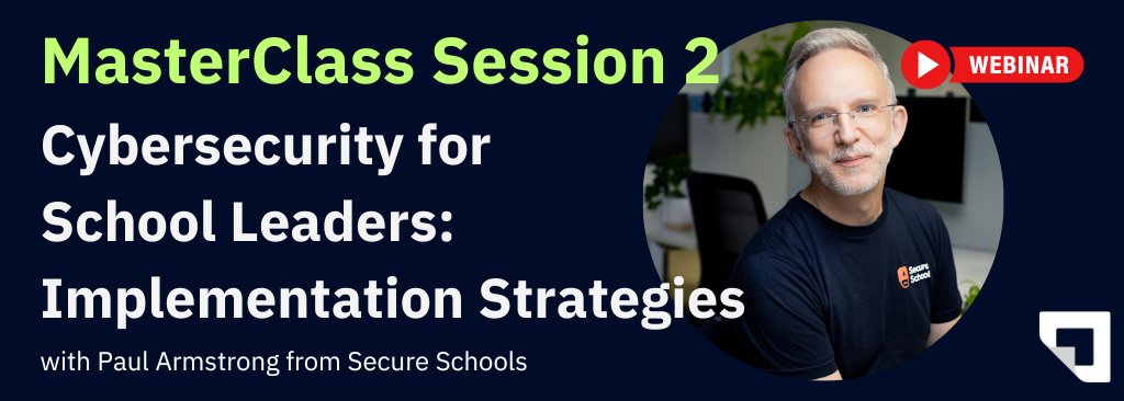 secureschoolsuk's tweet photo. 🤝 Paul is back next Wednesday with part two of his cybersecurity webinars with HeadteacherChat.

👍 In session one, he explained the cybersecurity responsibilities of school leaders.

❓ During session two, he will outline implementation strategies.

Cybersecurity for School Leaders: Implementation Strategies
📅 Wednesday 5th March | 11:00 – 12:00 PM GMT
🎙️ Speaker: Paul Armstrong
🆓 Membership Level: FREE
😍 Suitable for: Everyone

Click here to sign up: https://t.co/QGpz3lEfEB