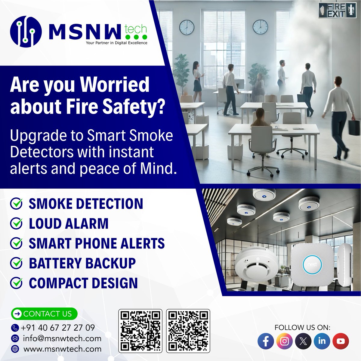 msnwtechpvtltd's tweet image. Are you worried about fire safety? Upgrade to smart smoke detectors with instant alerts and peace of mind.

📞 Call us: +91 88869 13131 | +91 83415 59649
📧 info@msnwtech.com
#SmartSmokeDetector #FireSafety #SmartHome #MSNWTech #EmergencyPreparedness #HomeSafety #Automation
