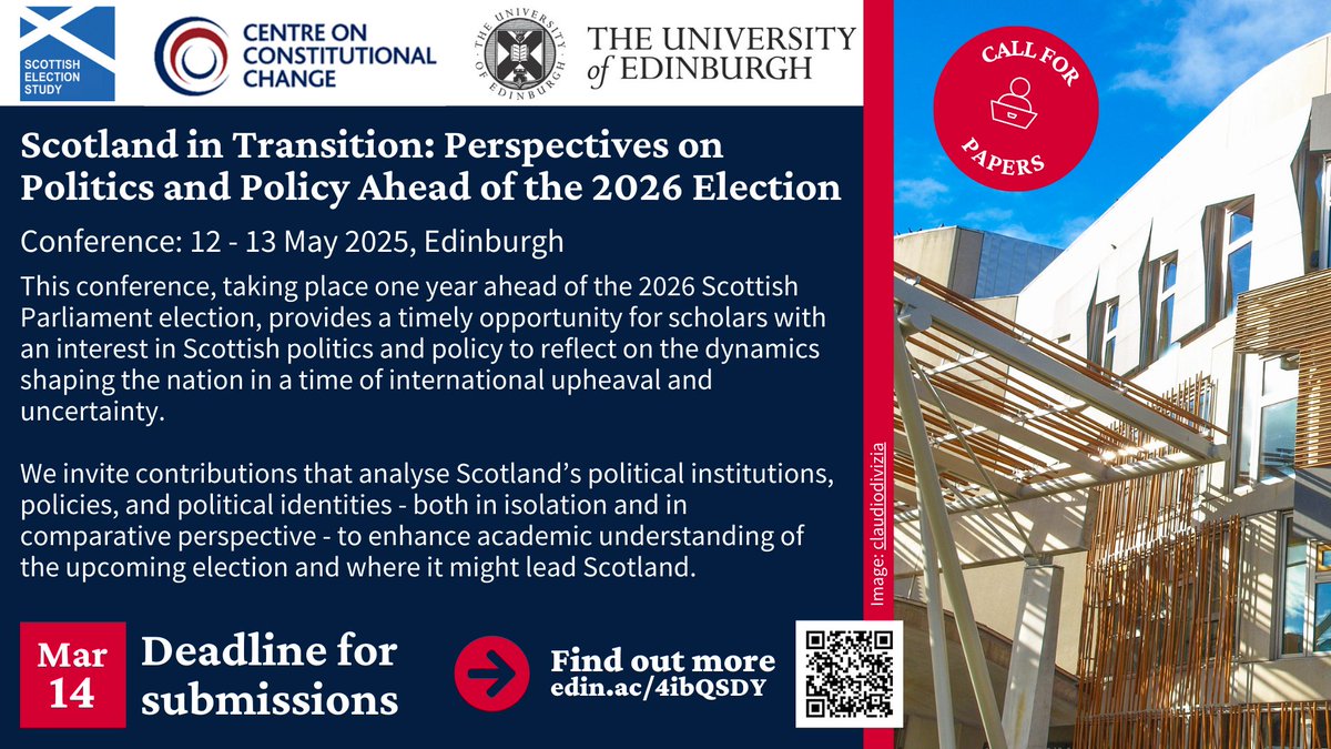 Scottish Election Study 🏴🗳️ (@scotvoting) on Twitter photo ⏰ CALL FOR PAPERS
Scottish politics conference co-organised by the SES, <a href="/CCC_Research/">Centre on Constitutional Change</a> and hosted at <a href="/EdinburghPIR/">P&IR Edinburgh</a>
12-13 May 2025
We look forward to welcoming researchers working on anything and everything related to Scottish politics a year out from the 2026 election 🏴🗳️ ⏰ CALL FOR PAPERS
Scottish politics conference co-organised by the SES, <a href="/CCC_Research/">Centre on Constitutional Change</a> and hosted at <a href="/EdinburghPIR/">P&IR Edinburgh</a>
12-13 May 2025
We look forward to welcoming researchers working on anything and everything related to Scottish politics a year out from the 2026 election 🏴🗳️