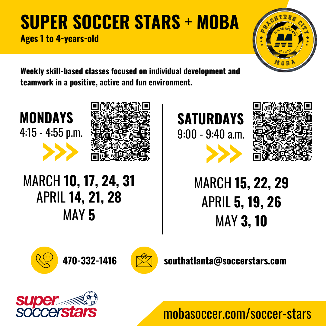 There is still time to register! MOBA and Super Soccer Stars are partnering to offer weekly classes for 1 to 4-year-olds this spring. Visit mobasoccer.com/soccer-stars to register.