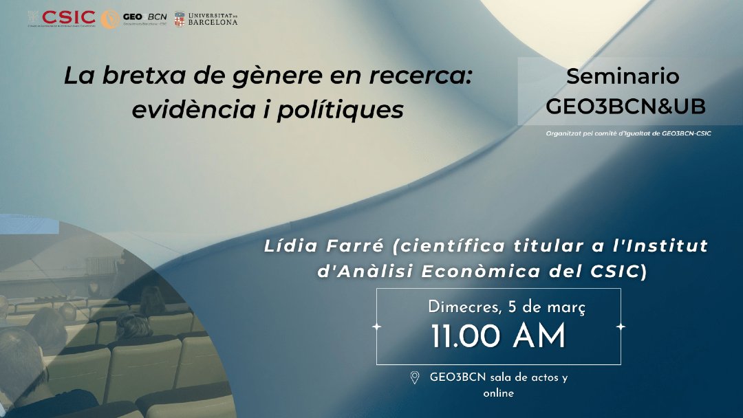 Amb motiu del Dia Internacional de la Dona, 8 de març, el comitè d'igualtat ha organitzat un seminari 'Bretxes de gènere en recerca', a càrrec de la investigadora de l'IAE-<a href="/CSIC/">CSIC</a>, Lídia Farré.

🗓️5 de març, a les 11.00
📍Geociències Barcelona

🔗geo3bcn.csic.es/calendar/la-br…