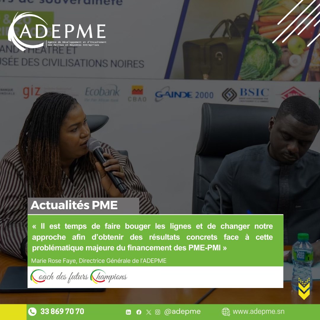 Mme Marie Rose Faye, DG de l’ADEPME souligne l’importance d’une approche structurée et collaborative pour faciliter le financement des PME et PMI.