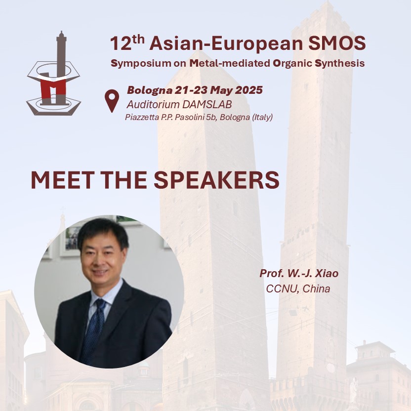 SMOS Conference (@12smosbologna) on Twitter photo 🎙️Meet the #speakers of the 12th Asian-European Symposium on Metal-mediated Organic Synthesis #SMOS12 in #Bologna.
We present Prof. W.-J. Xiao from CCNU, China
🌐smos-12.org
<a href="/ChemEurope/">Chemistry Europe</a>
<a href="/ACES_Journals/">Asian Chemical Editorial Society (ACES)</a>
<a href="/EuChemS/">EuChemS</a>
<a href="/SCIorganica/">SCI Chimica Organica</a> 🎙️Meet the #speakers of the 12th Asian-European Symposium on Metal-mediated Organic Synthesis #SMOS12 in #Bologna.
We present Prof. W.-J. Xiao from CCNU, China
🌐smos-12.org
<a href="/ChemEurope/">Chemistry Europe</a>
<a href="/ACES_Journals/">Asian Chemical Editorial Society (ACES)</a>
<a href="/EuChemS/">EuChemS</a>
<a href="/SCIorganica/">SCI Chimica Organica</a>