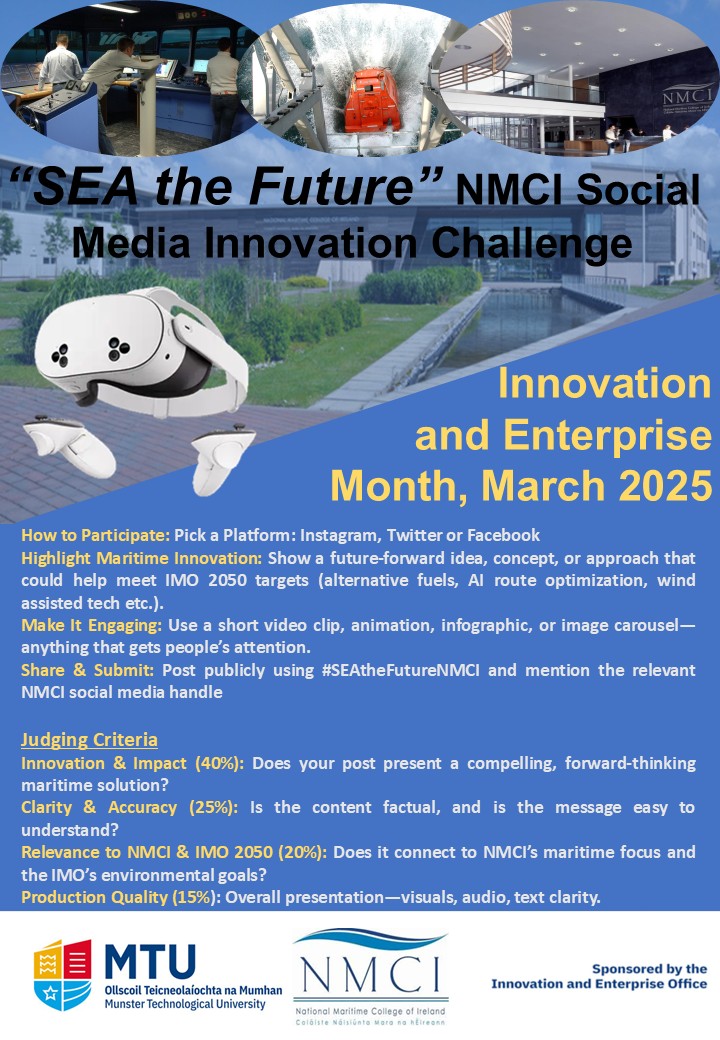 Calling Irish secondary students! Enter the “SEA the Future” Social Media Challenge during Innovation &amp; Enterprise Month. Share bold maritime sustainability ideas, tag #SEAtheFutureNMCI, and aim for IMO 2050. Submit by 22 Mar for a chance to win VR headsets—shape the future!