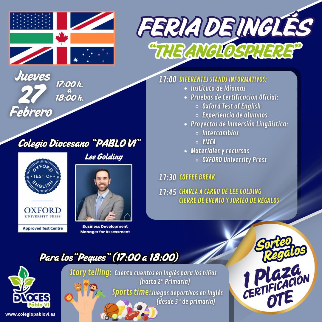 Colegio_PabloVI's tweet photo. Recuerda que mañana a partir de las 17 h. estás invitado a la Feria de Inglés “The ANGLOSPHERE” en @Colegio_PabloVI 
Podrás conseguir detalles ofrecidos por @ymca_esp España, @OxUniPress y @Colegio_PabloVI en el sorteo que se celebrará a lo largo del evento. https://t.co/9ZYDMRXapZ