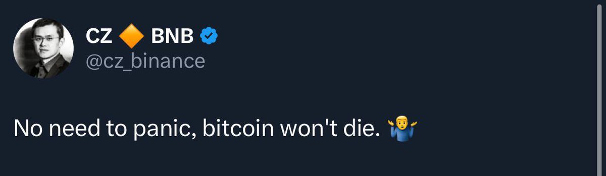 CZ:No need to panic, bitcoin won't die.

CZ: Paniğe gerek yok, Bitcoin ölmeyecek.

#btc #crypto