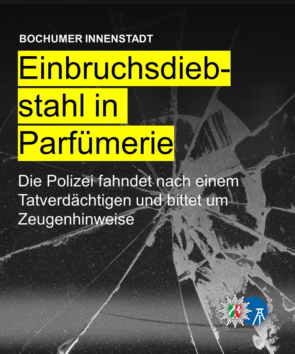 polizei_nrw_bo's tweet photo. Am frühen Mittwochmorgen, 26. Februar, ist es zu einem Einbruchsdiebstahl in der #Bochumer Fußgängerzone gekommen. Die Polizei fahndet nach einem Tatverdächtigen.
Zur Pressemeldung: https://t.co/A6UxZws2HW https://t.co/b3jL5nqfMo