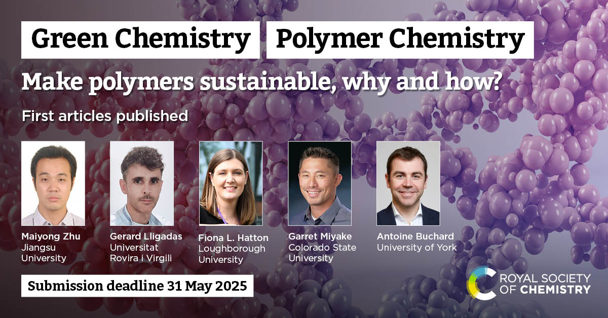 Green Chemistry (@green_rsc) on Twitter photo First articles published in our 𝐌𝐚𝐤𝐞 𝐩𝐨𝐥𝐲𝐦𝐞𝐫𝐬 𝐬𝐮𝐬𝐭𝐚𝐢𝐧𝐚𝐛𝐥𝐞, 𝐰𝐡𝐲 𝐚𝐧𝐝 𝐡𝐨𝐰? cross journal Themed Collection between <a href="/green_rsc/">Green Chemistry</a> & <a href="/PolymChem/">Polymer Chemistry</a> 💚
🔗rsc.li/SusPol24
📅 Submit by 31 May 2025
<a href="/GLligadas/">Gerard Lligadas</a> <a href="/antoinebuchard/">Antoine Buchard</a> <a href="/GreenChemYork/">Green Chemistry York</a> <a href="/RoySocChem/">Royal Society of Chemistry</a> First articles published in our 𝐌𝐚𝐤𝐞 𝐩𝐨𝐥𝐲𝐦𝐞𝐫𝐬 𝐬𝐮𝐬𝐭𝐚𝐢𝐧𝐚𝐛𝐥𝐞, 𝐰𝐡𝐲 𝐚𝐧𝐝 𝐡𝐨𝐰? cross journal Themed Collection between <a href="/green_rsc/">Green Chemistry</a> & <a href="/PolymChem/">Polymer Chemistry</a> 💚
🔗rsc.li/SusPol24
📅 Submit by 31 May 2025
<a href="/GLligadas/">Gerard Lligadas</a> <a href="/antoinebuchard/">Antoine Buchard</a> <a href="/GreenChemYork/">Green Chemistry York</a> <a href="/RoySocChem/">Royal Society of Chemistry</a>