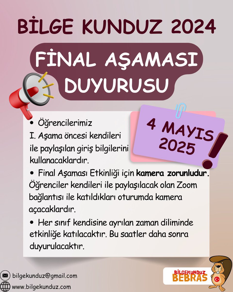 Bilge Kunduz (@bilgekunduzorg) on Twitter photo Bilge Kunduz 2024 Final Aşaması Etkinliği 4 Mayıs 2025 tarihinde çevrimiçi olarak gerçekleşecektir. Katılım için kamera zorunludur.
Daha fazla bilgi için:
🌐bilgekunduz.com
✉️bilgekunduz@gmail.com Bilge Kunduz 2024 Final Aşaması Etkinliği 4 Mayıs 2025 tarihinde çevrimiçi olarak gerçekleşecektir. Katılım için kamera zorunludur.
Daha fazla bilgi için:
🌐bilgekunduz.com
✉️bilgekunduz@gmail.com