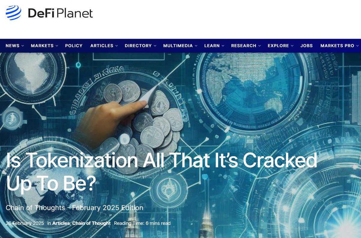OluOmoyele's tweet image. 📣 Check out my February 2025 column in DeFi Planet (@PlanetDefi)! 

#ChainofThoughts 

#Tokenization has the potential to revolutionize asset ownership and trading, but potential alone is insufficient.

defi-planet.com/2025/02/is-tok…