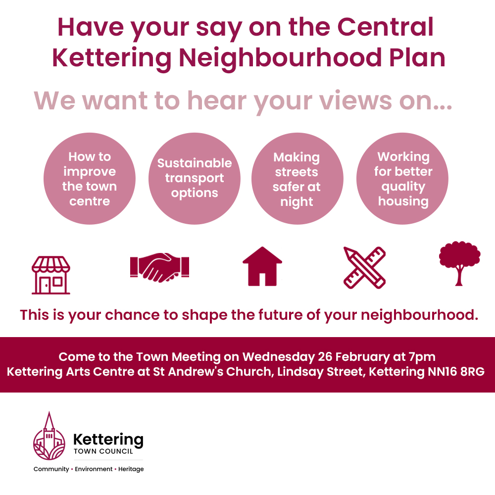 Kettering Town Council is holding a public meeting at 7pm this eve. All welcome.

#Haveyoursay on the Central Kettering Neighbourhood Plan:

🏫town centre improvements
🚌sustainable transport options
💡making streets safer at night
🏠better quality housing

#Kettering