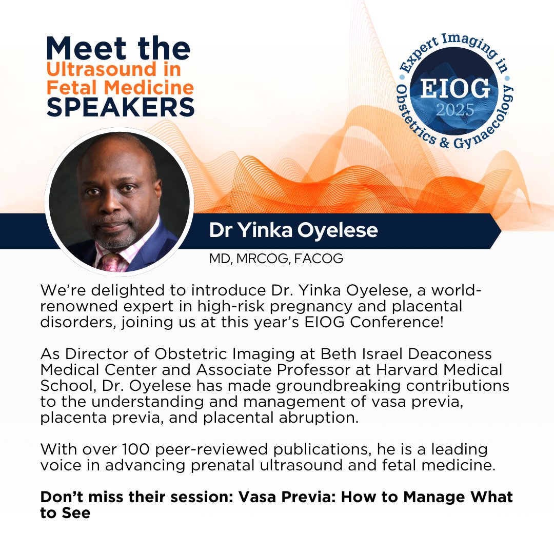Expert_Imaging's tweet image. Dr Yinka Oyelese at EIOG 2025! Learn about vasa praevia diagnosis &amp;amp; management to improve perinatal outcomes. Don’t miss his session! 
bit.ly/3ryXiIq
#EIOG2025 #VasaPraevia #PrenatalCare