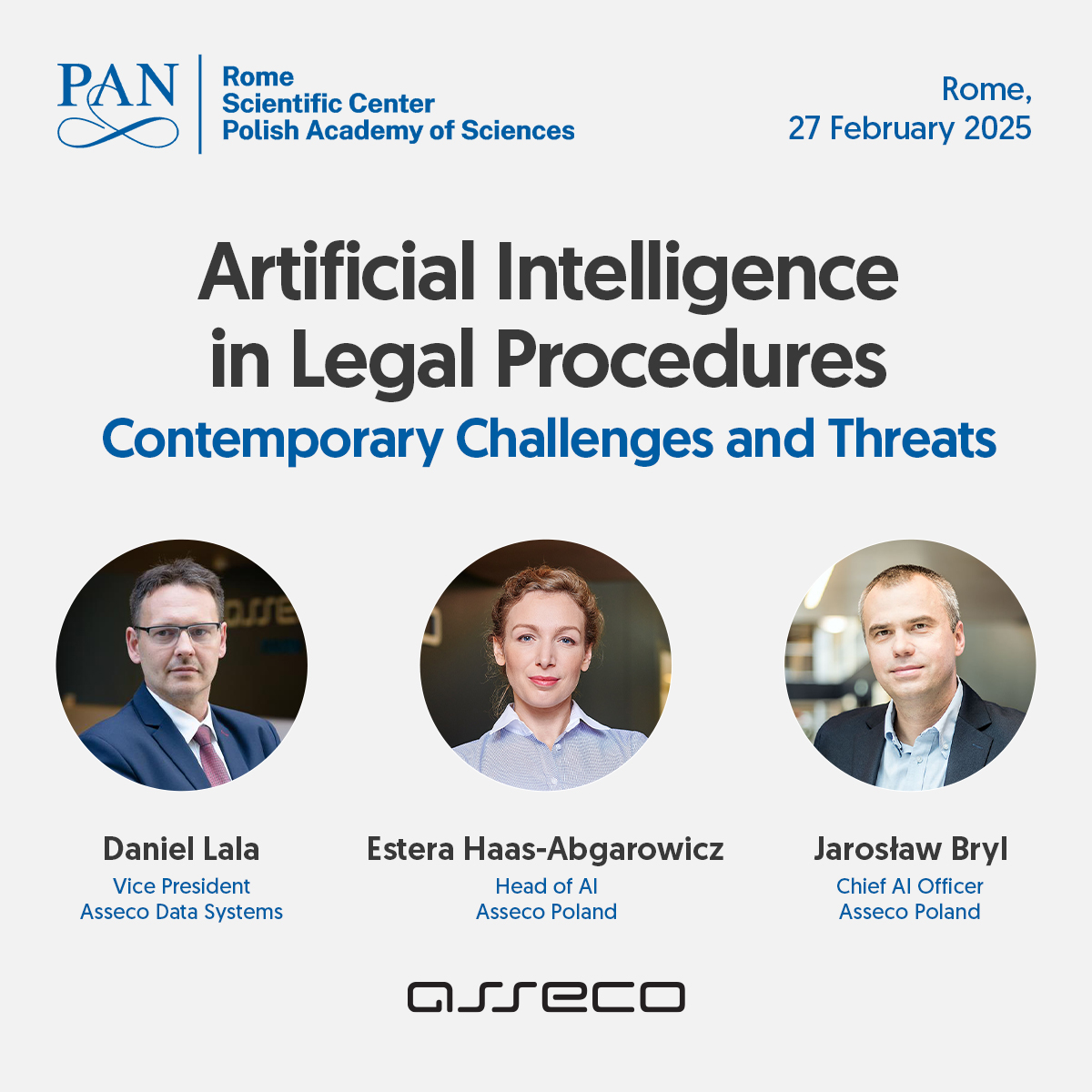 🔜On February 27, experts from Asseco will participate in the Artificial Intelligence in Legal Procedures conference in Rome.

#ITmadeinPoland #AssecoforAI