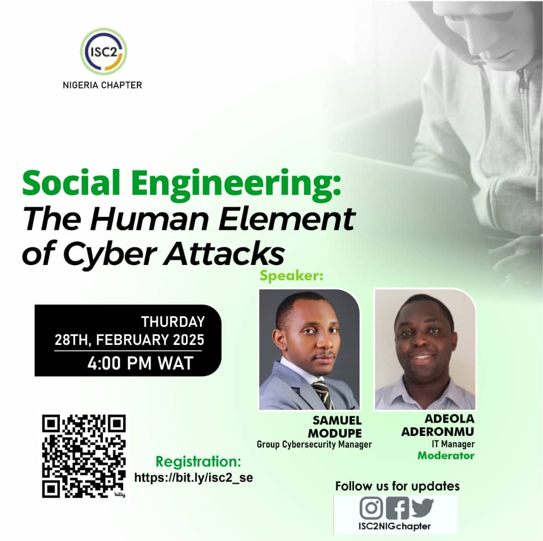 Social engineering remains one of the biggest cyber threats today. Learn how attackers exploit human psychology &amp; how to protect yourself.

Join our webinar:
📅 28th Feb 2025
⏰ 4:00 PM WAT
🎙️ Speaker: Samuel Modupe
💻 Register: bit.ly/isc2_se

#CyberSecurity