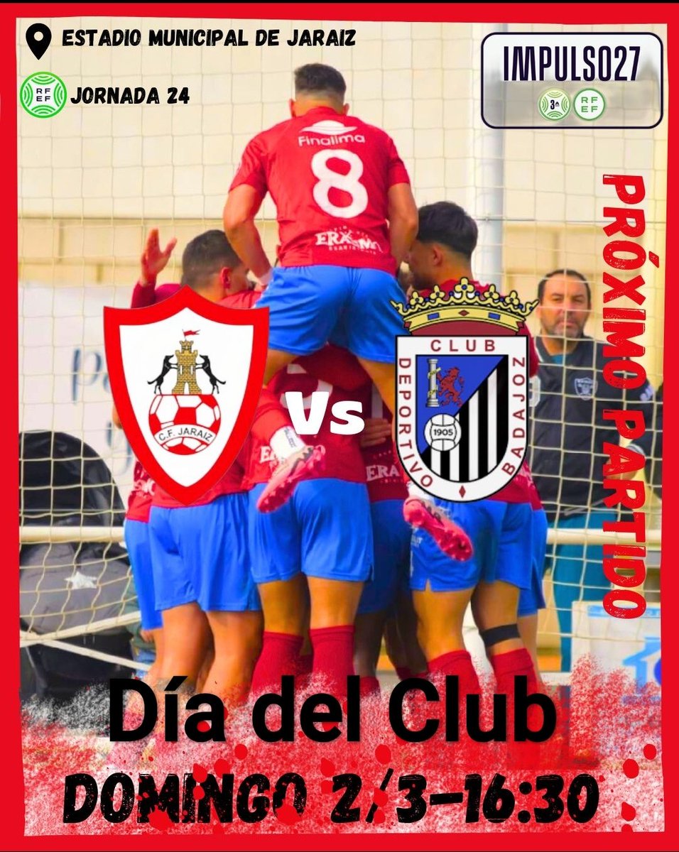 𝗖.𝗙. 𝗝𝗔𝗥𝗔Í𝗭 𝟮𝟰/𝟮𝟱.
"𝗗Í𝗔 𝗗𝗘𝗟 𝗖𝗟𝗨𝗕"
El Domingo de Carnaval, a petar el Municipal. Otro histórico  <a href="/CDBadajoz/">CD Badajoz</a>
🏆3 RFEF Grupo XIV.
⚽Jornada 24.
🔴🔵C.F. Jaraíz.
⚪⚫C.D. Badajoz.
📅Domingo 2 Marzo
🕟16:30 H.
🏟️ Municipal de Jaraiz.
🎟️Socios 7€.
🎟️General 10€.