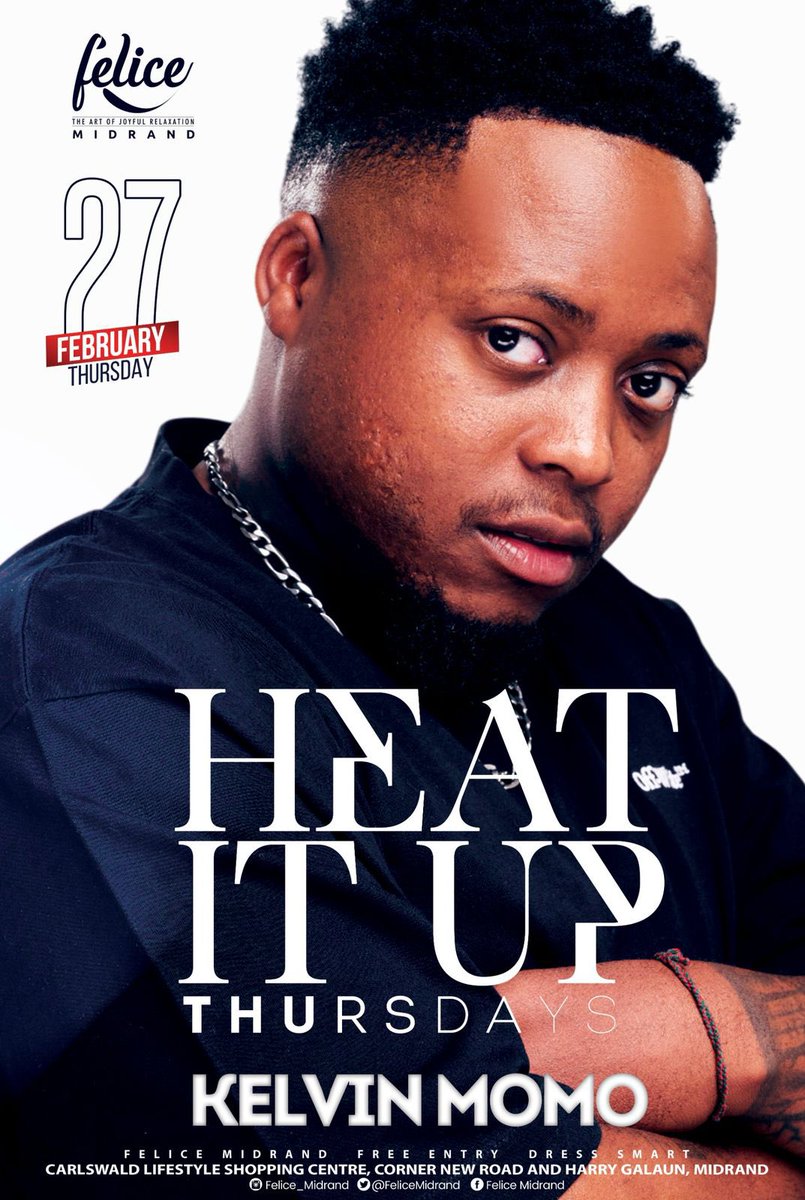 __LelloM's tweet photo. Save the date besties! โ
All roads leave to #FeliceMidrand tomorrow ft our fave @kelvinMomo_ ๐ฅ
#HeatItUpFeliz https://t.co/XExzzYUB1u