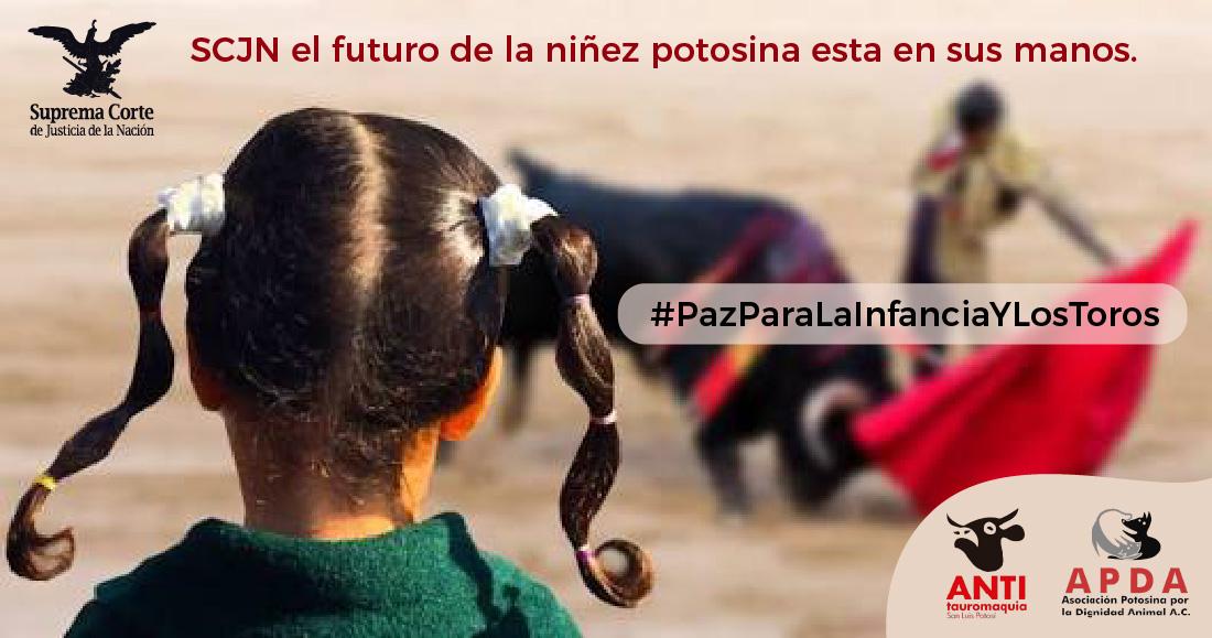 Marcemgffvg's tweet photo. #PérezDayán #PazParaLaInfanciaYLosToros #SLP 
#SCJN: el alejar a la infancia de la violencia de las Corridas de Toros, permite desarrollar una cultura de respeto entre el ser humano y los demás animales.  Pedimos su #VotoEnContra del proyecto de la Ministra #YasmínEsquivel https://t.co/PAPvNrYy3o