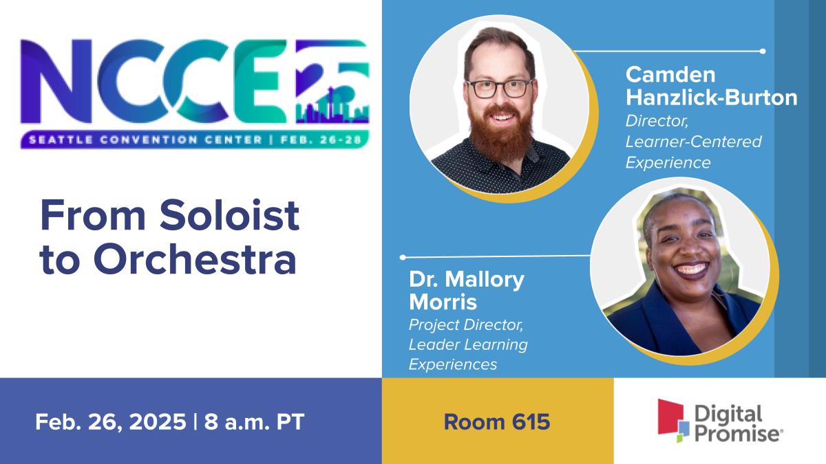 DigitalPromise's tweet photo. If you’re attending #NCCE25, be sure to stop by Room 615 throughout the day for sessions on #PowerfulLearning, #LearnerVariability, #AI, and more—brought to you by Digital Promise and #dpvils! https://t.co/d22ptMZ3NV