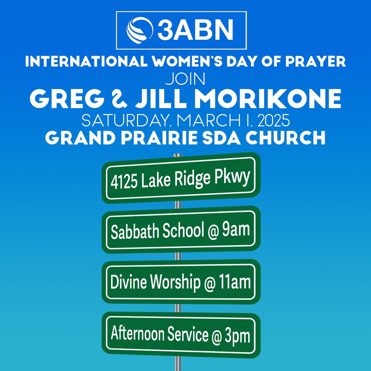 3abn's tweet photo. 🌸 International Women’s Day of Prayer 🌸
Join Greg &amp; Jill Morikone on March 1, 2025, at Grand Prairie SDA Church for a powerful day of prayer &amp; inspiration!
✨ She Shall Not Be Moved (Psalm 46:5)
📅 9A, 11A, &amp; 3P | Lunch for registered guests
🔗 Register: https://t.co/68a6MRApPI https://t.co/GWrR3vhchO