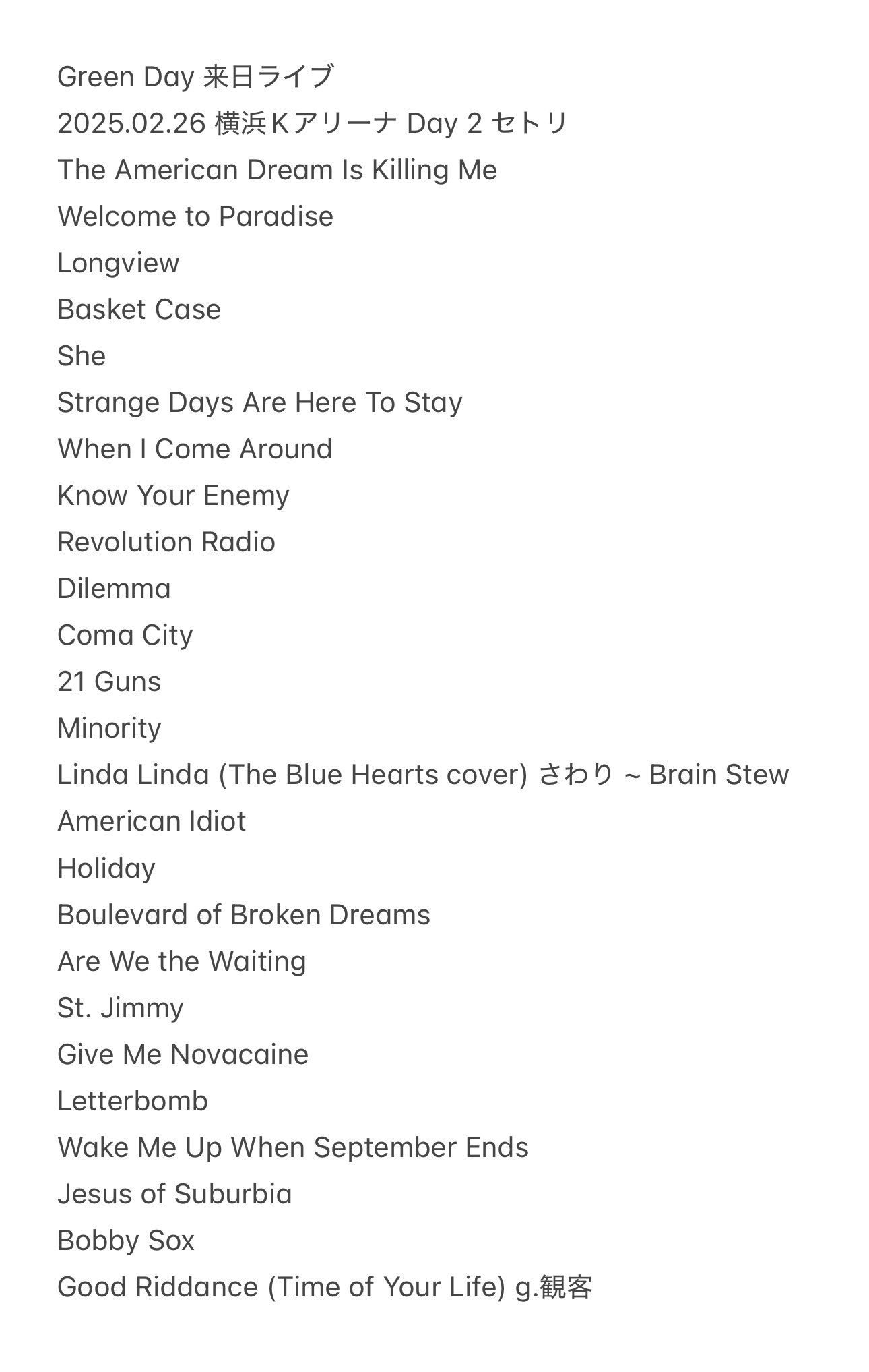 Green Day セットリスト 名古屋 Here's the setlist from Green Day's concert in Nagoya, Japan