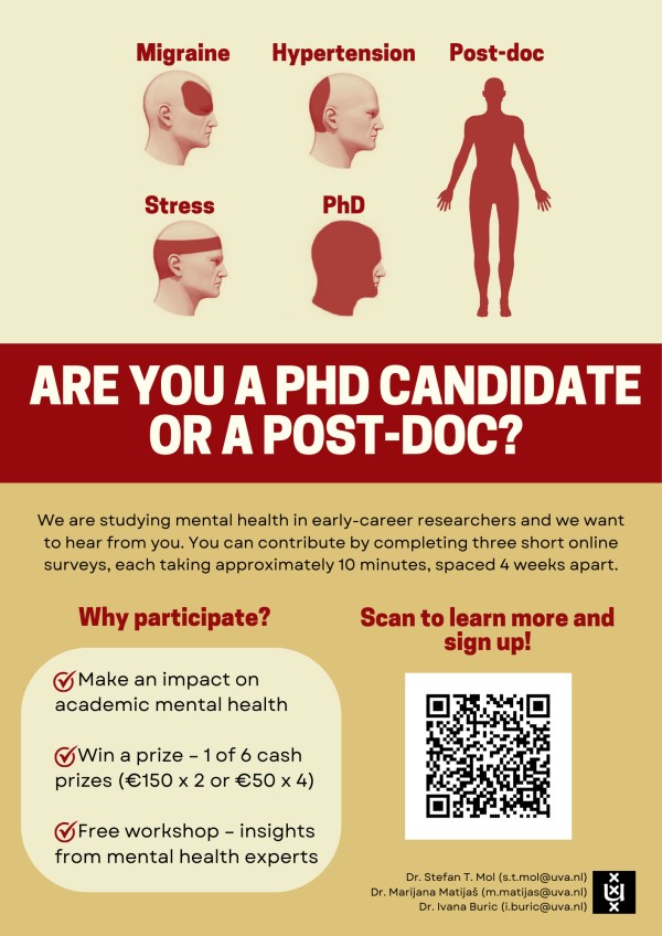 📢 PhD candidates &amp; postdocs, join a study on mental health in academia! Complete 3 online surveys over 2 months (15 min max) &amp; get the chance to win cash prizes 💸. Plus, access a free workshop for your well-being. More information &amp; sign up here: lnkd.in/e6AKikRH