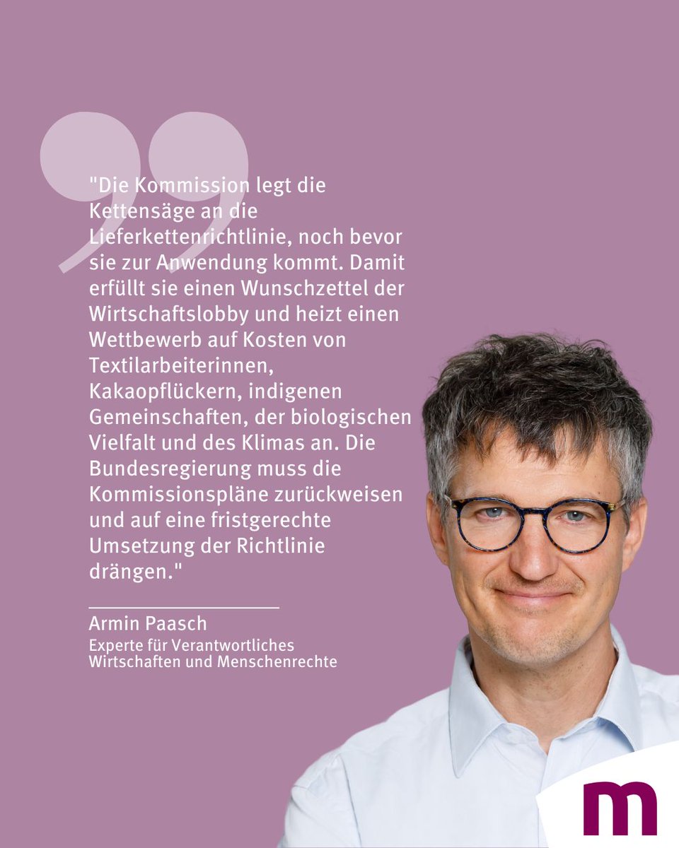 EU-Kommission legt Kettensäge an die Lieferkettenrichtlinie – Bundesregierung darf nicht zustimmen!

Kaum in Kraft, schon wieder bedroht: Die EU-Lieferkettenrichtlinie sollte Unternehmen endlich zur Achtung von Menschenrechten und Umweltstandards verpflichten – ein Meilenstein