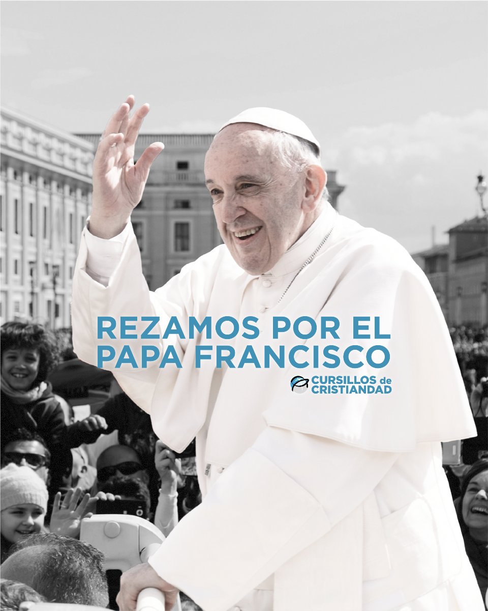 🙏💛 Desde Cursillos de Cristiandad España nos unimos en oración por la pronta recuperación del papa Francisco. Lo encomendamos de forma especial a la Virgen María, madre de Dios y madre de la Iglesia.