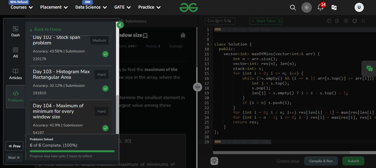 UdayIge's tweet image. #GfG160: 160 days of problem-solving! 🚀

✅ Day 104: Maximum of minimum for every window size done.

#geekstreakchallenge
#geekstreak2024 #gfg160

@geeksforgeeks