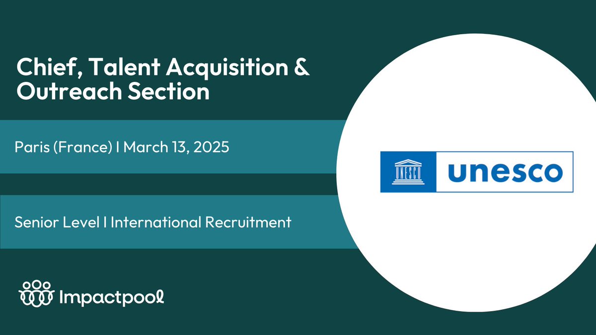 Join UNESCO as the Chief of the Talent Acquisition &amp; Outreach Section!

You will play a leading role in shaping UNESCO’s talent landscape and organizational capability.

Click to learn more about this leadership role: impactpool.org/jobs/1137207

The application closes on March 13!