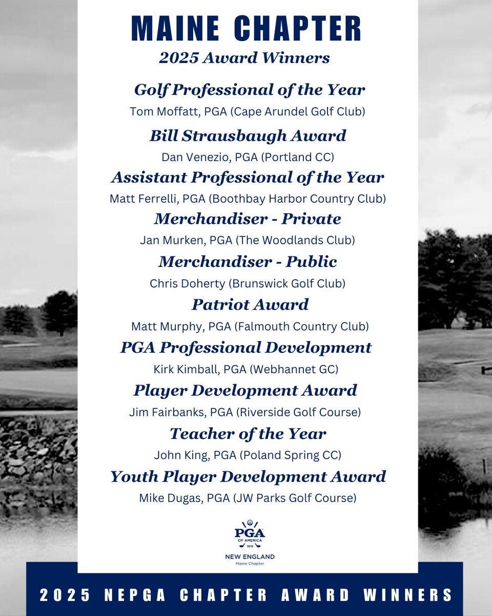 Let's give a round of applause for our 2025 Maine Chapter Award Winners! 👏 The Maine Chapter is headlined by Tom Moffatt, PGA (Cape Arundel GC) who earned the Chapter's PGA Professional of the Year Award! Congratulations to all winners 🏆

Full release: bit.ly/3QA4Xzc