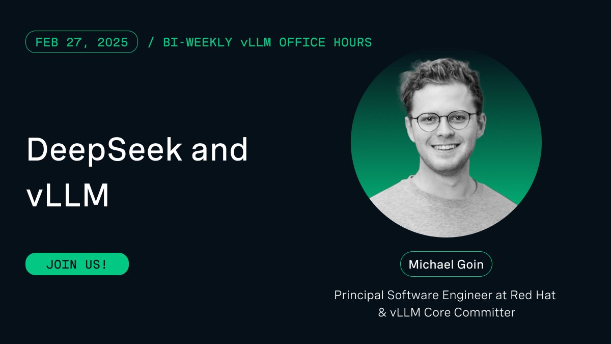 DeepSeek’s Open Source Week drops A LOT of exciting goodies! We’re hosting vLLM Office Hours tomorrow—learn what they are, how they integrate with vLLM, &amp; ask questions!

Date: Thursday, Thu, Feb 27
Time: 2PM ET / 11AM PT

Register: neuralmagic.com/community-offi… #DeepSeek #AI