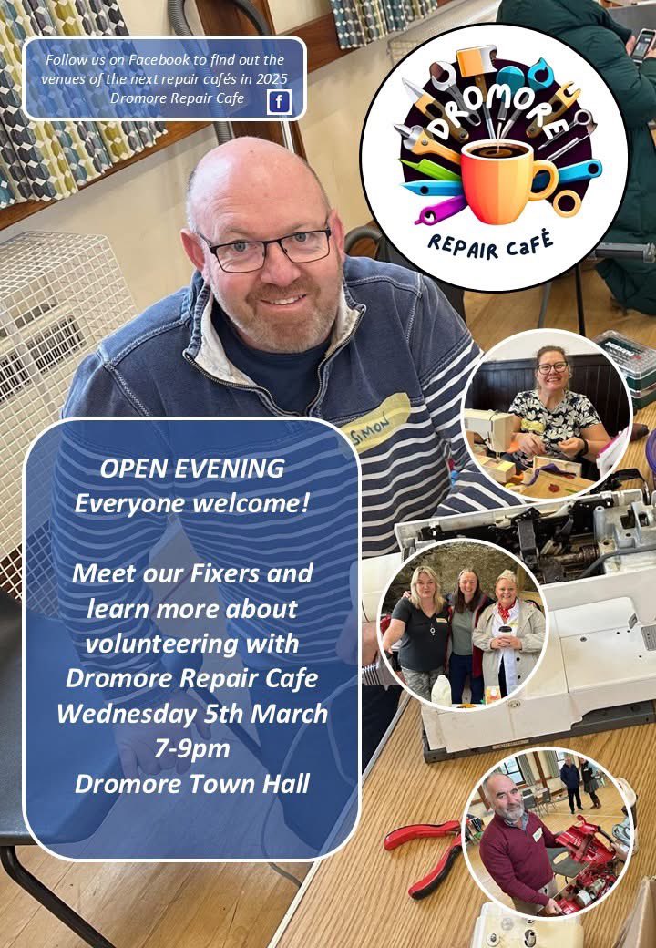Join us on the evening of Wednesday 5th March 7-9pm to learn more about volunteering at the Repair Cafe here in Dromore. Our fixers will be at Dromore Town Hall to chat with potential volunteers. 

We are looking for a mixture of fixers to expand our capacity for repair!