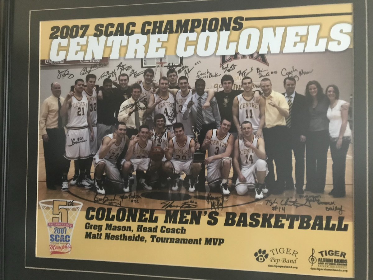 The ⁦@Centre_Bball⁩ team who started our Conference tournament run. Before 2003… our league didn’t have a tournament. A great team here. 24-5 &amp; ranked Top 20. 2007…Centre 72 Trinity (TX) 57.  And a special thanks to the DePauw Pep Band for helping make this poster for us.
