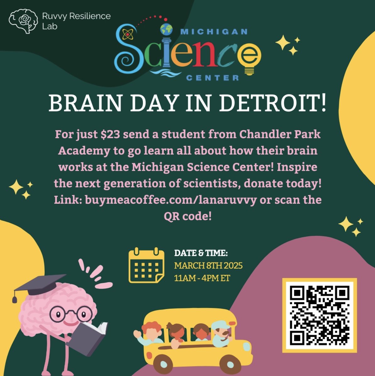 We’re raising funds to send 6th grade students  to #BrainDay at the Michigan Science Center. 🧩🔬
Just $23 sends a student on this unforgettable #learning experience! Donate today, every dollar makes a difference! ❤️
buymeacoffee.com/lanaruvvy 
#Brains #Neuroscience #Fundraiser
