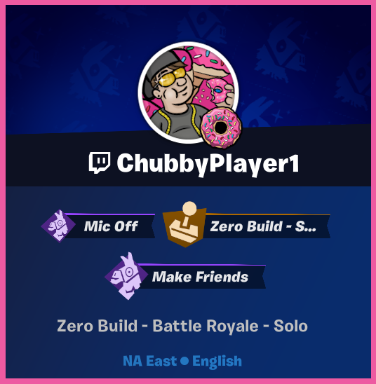 ChubbyPlayer1's tweet image. Looking for some friends! Zero Build. 
Add me: ChubbyPlayer1

#Fortnite #EpicGames #Gamer #ZeroBuild #Streamer