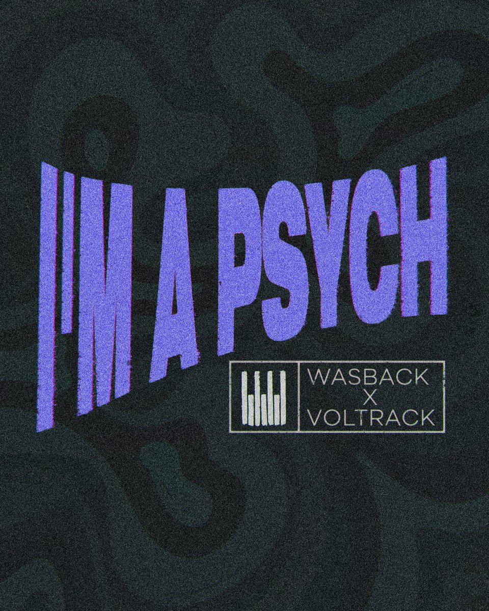 Wasback x Voltrack - I’m a Psych, March 7th 🎹😵‍💫