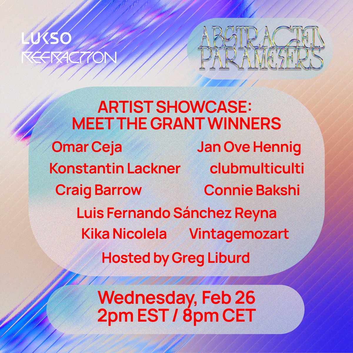 refraction_irl's tweet image. 🔔 REMINDER: Our Abstracted Parameters artist talk is TODAY!
Join us and these incredible artists from our Refraction x @lukso_io grant program:
• @iamkabuki
• @craigmbarrow
• @kikanicolela
• @lighthaus205
• @vintagemozart
• @clubmulticulti
• @conniebakshi
•…