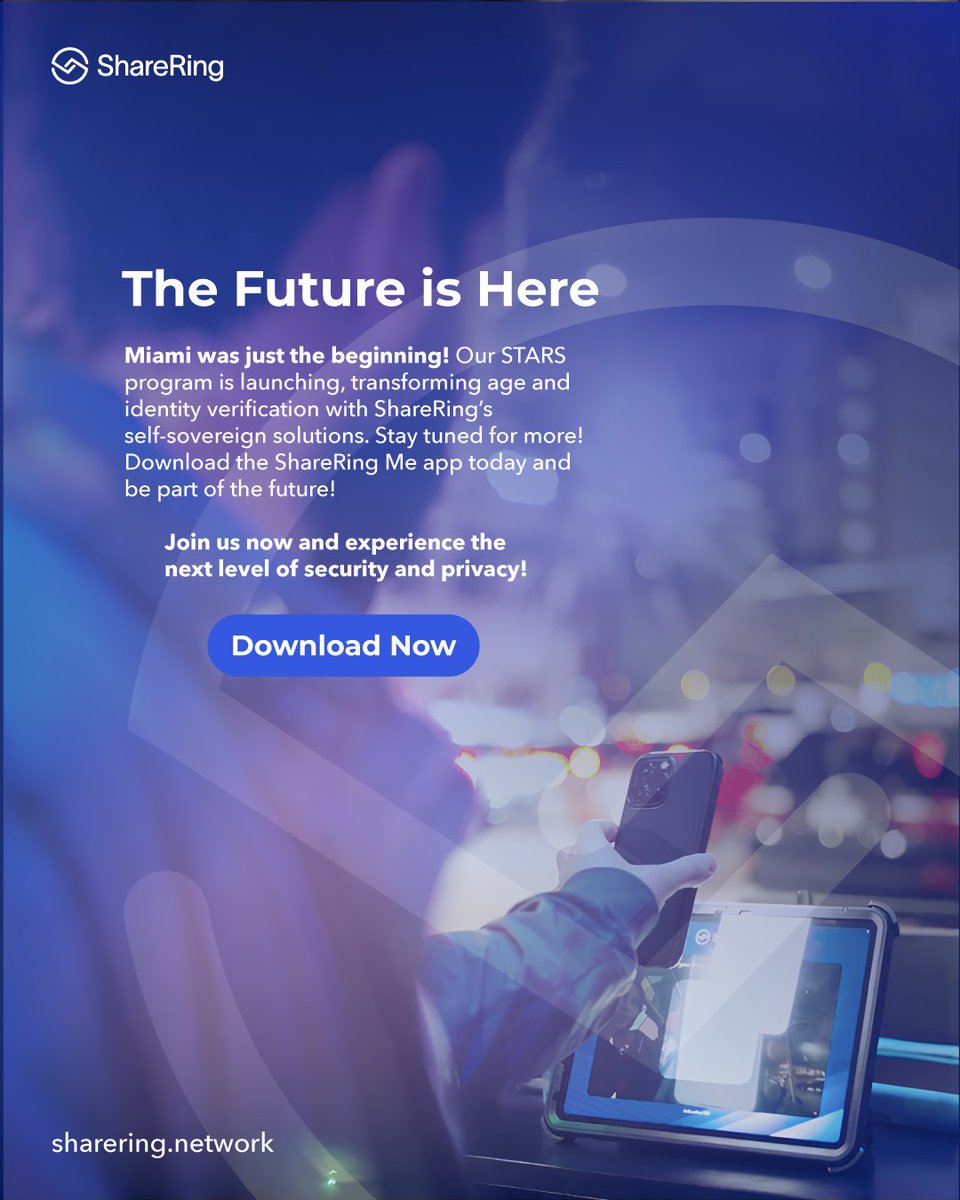 🚀 The future of verification is here with ShareRing’s STARS program! 🌟

Download the ShareRing Me app for next-level security and privacy! 🔐

#sharering #digitalme #selfsovereign #ageverification