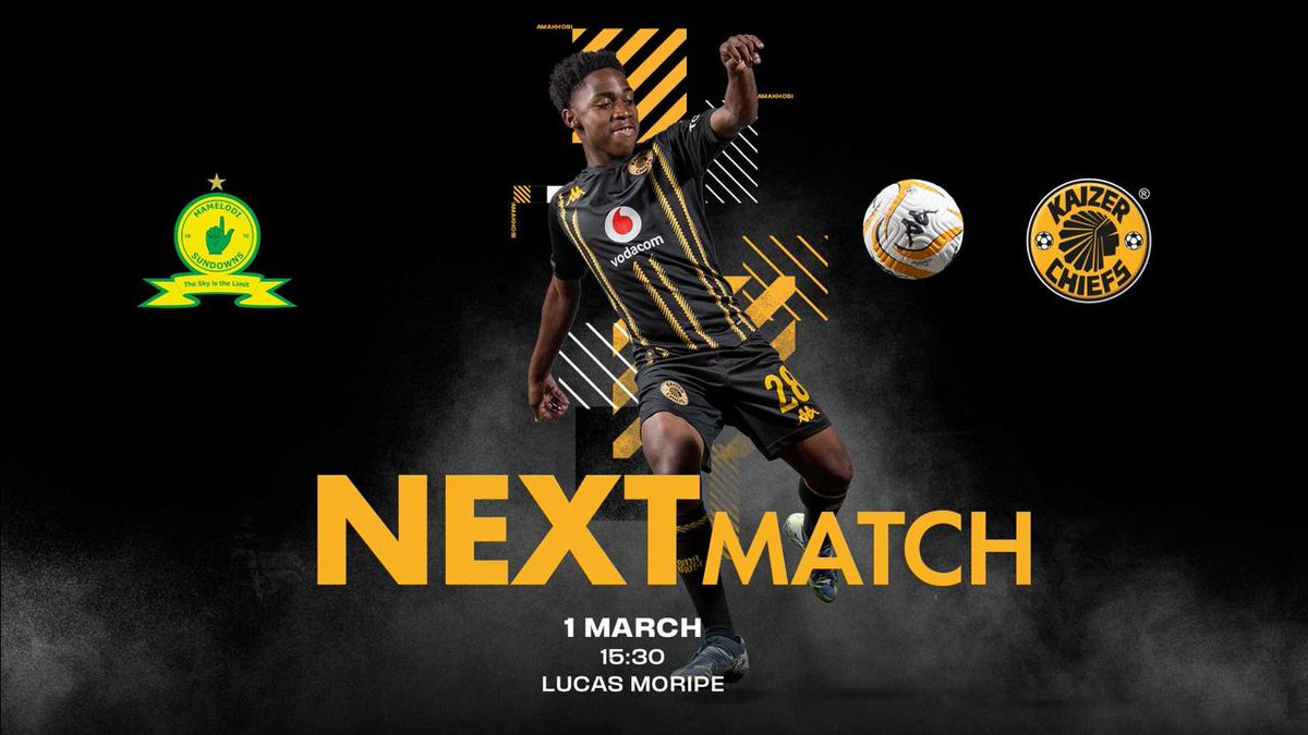 Next Kaizer Chiefs Match!

🏆#BetwayPrem
⚽️Mamelodi Sundowns vs. Kaizer Chiefs
👕First Team 
🗓️Saturday 01 March 2025
🏟Lucas Moripe Stadium 
🕞15h30
📺SuperSport 202
🎟SOLD OUT 🚫
📢Please come early! 

#Amakhosi4Life #AlwaysHome