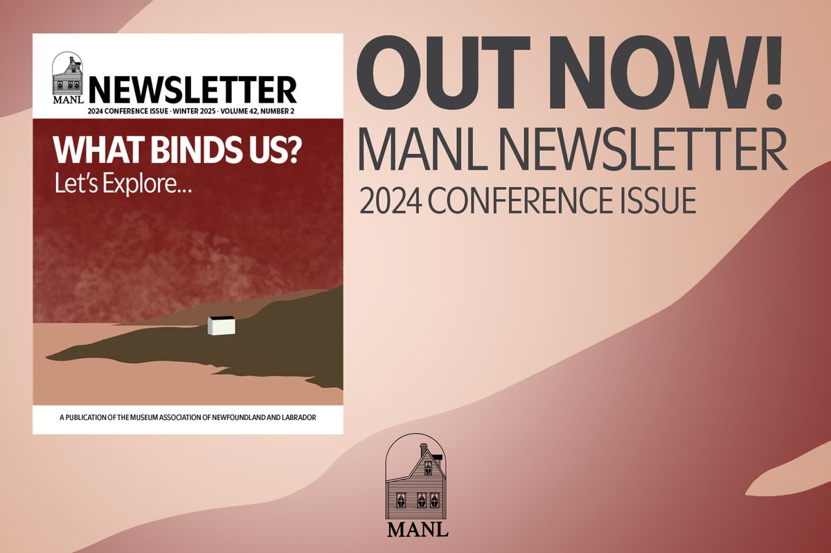 Check out the new issue of our newsletter to recapture the unforgettable moments from our 2024 conference! Make sure not to miss Jo Shawyer’s and Penny Houlden’s article on the founding days of MANL, and look out for a very special announcement: museumsnl.ca/newsletter/