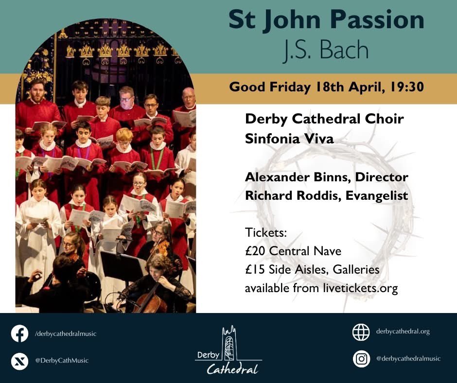 Derby Cathedral Music (@derbycathmusic) on Twitter photo Tickets are selling quickly for our performance of Bach's St John Passion. Come, hear Bach’s dramatic setting of Christ’s passion, performed by our renowned Cathedral Choir and Sinfonia Viva. <a href="/sinfoniavivauk/">Sinfonia Viva</a>
Tickets can be purchased from:
livetickets.org/whats-on/bach-… Tickets are selling quickly for our performance of Bach's St John Passion. Come, hear Bach’s dramatic setting of Christ’s passion, performed by our renowned Cathedral Choir and Sinfonia Viva. <a href="/sinfoniavivauk/">Sinfonia Viva</a>
Tickets can be purchased from:
livetickets.org/whats-on/bach-…