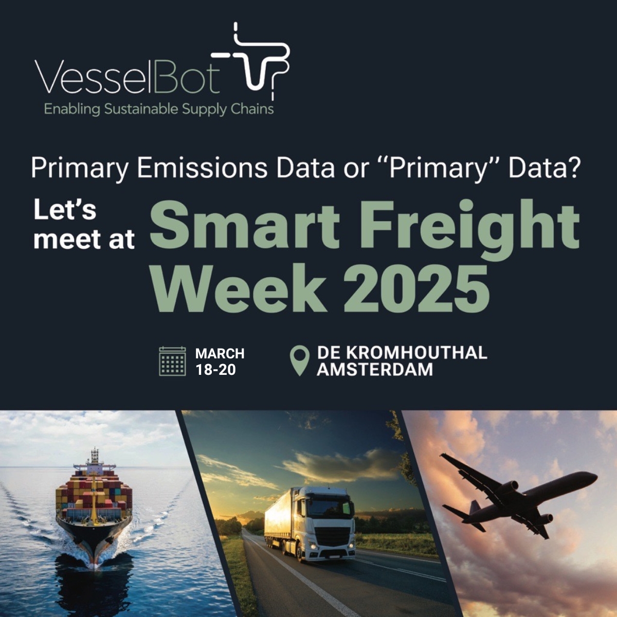 VesselBot's tweet image. We’re excited to announce that #VesselBot will be a Silver Sponsor at #SmartFreightWeek2025. 

Join us as we demonstrate how primary emissions data transform emissions management across all transport modes.
🚀 Let’s connect: lnkd.in/dmVD9se8

#SupplyChain #GHGEmissions